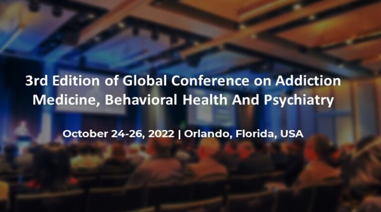 3rd Edition of Global Conference on Addiction Medicine, Behavioral Health And Psychiatry