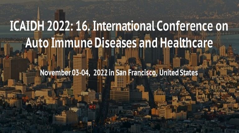 ICAIDH 2022: 16. International Conference on Auto Immune Diseases and Healthcare