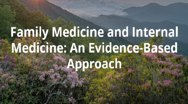Family Medicine and Internal Medicine: An Evidence-Based Approach