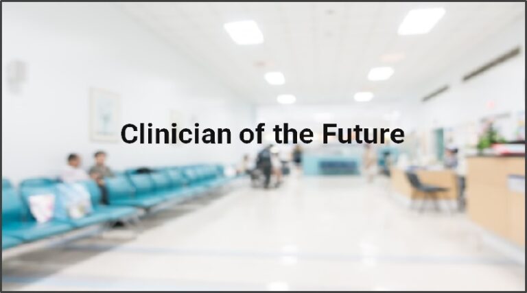 Clinician of the Future