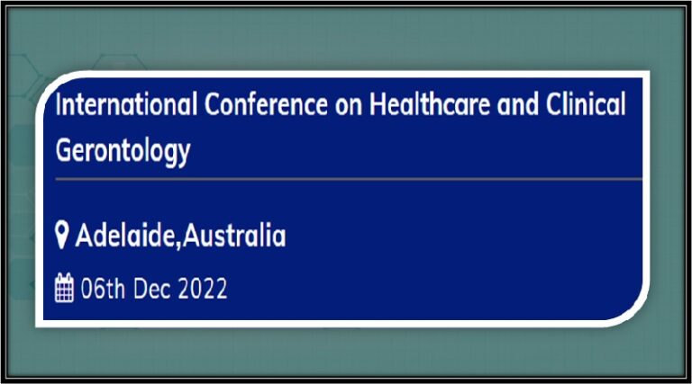 International Conference on Healthcare and Clinical Gerontology