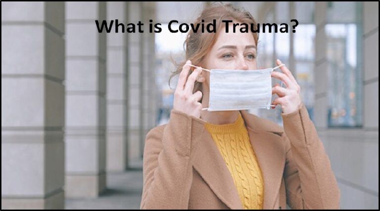 What is Covid Trauma?