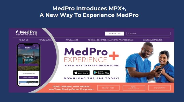 MedPro Healthcare Staffing Introduces MPX+, A New Way To Experience MedPro
