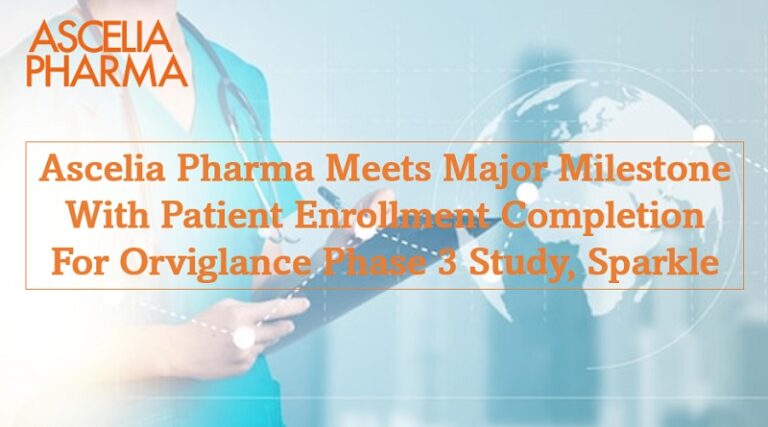 Ascelia Pharma Meets Major Milestone With Patient Enrollment Completion For Orviglance Phase 3 Study, Sparkle