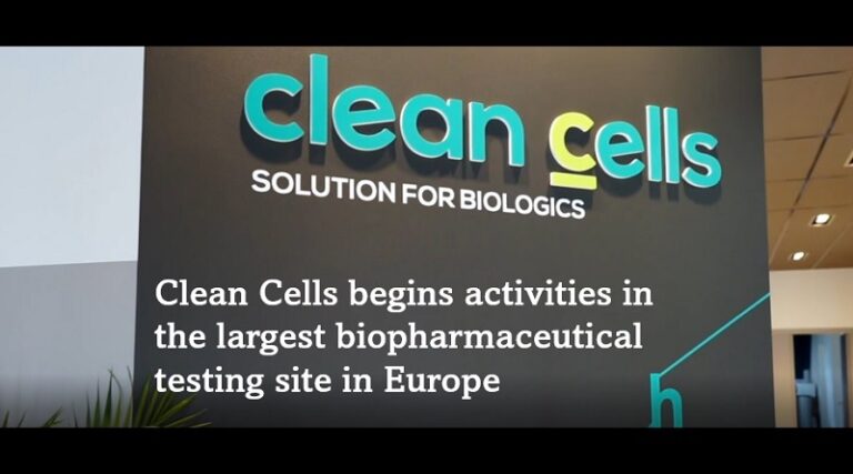 Clean Cells begins activities in the largest biopharmaceutical testing site in Europe